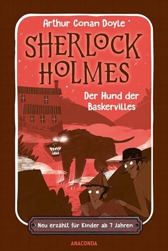 Doyle, Arthur Conan Sherlock Holmes. Der Hund der Baskervilles. Neu erzählt für Kinder ab 7 Jahren: Klassiker in einfacher Sprache (Klassiker für Kinder KfK, Band 4)