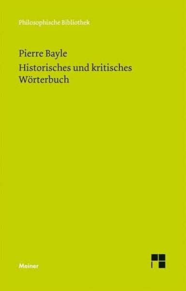 Kreimendahl, Lothar Historisches und kritisches Wörterbuch: Eine Auswahl (Philosophische Bibliothek)
