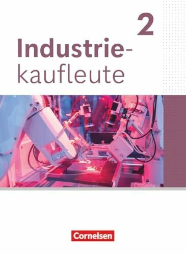 Industriekaufleute - Ausgabe 2024 - 2. Ausbildungsjahr: Fachkunde - Mit Videos