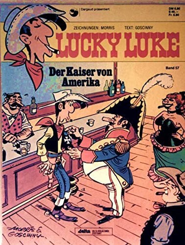 Penndorf, Gudrun Lucky Luke, Bd.57, Der Kaiser von Amerika