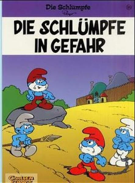 Peyo Schlümpfe, Die, Band 15: Die Schlümpfe in Gefahr