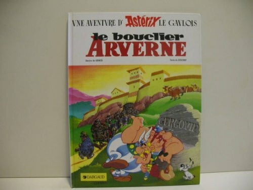 Goscinny Le Bouclier Arverne (Une Aventure D'Asterix)