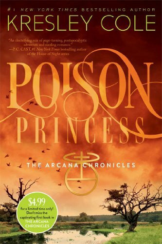 Cole, Kresley Poison Princess (The Arcana Chronicles, Band 1)