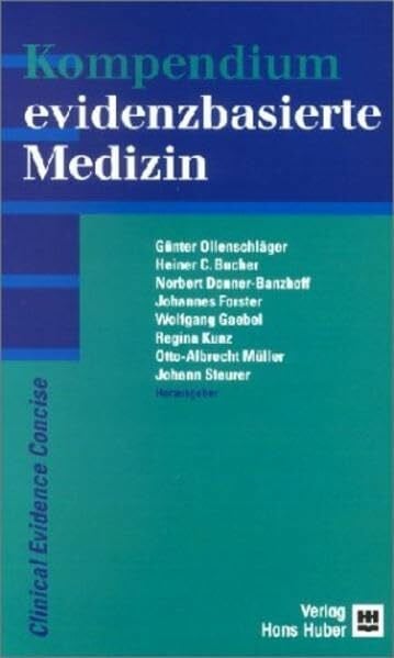 Müller, Otto A Kompendium evidenzbasierte Medizin: Deutschprachige Ausgabe von Clinical Evidence