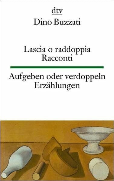 Seuß, Rita Lascia o raddoppia Aufgeben oder verdoppeln: Racconti – Erzählungen (dtv zweisprachig)