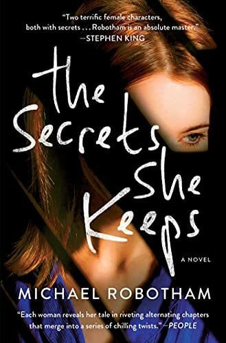 Robotham, Michael The Secrets She Keeps: A Novel