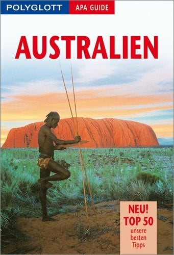 Beckett, Richard ; Rücker, Gudrun [Red.] Australien. Polyglott Apa Guide