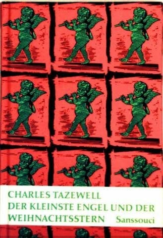Charles Tazewell Der kleinste Engel und der Weihnachtsstern: Erzählungen