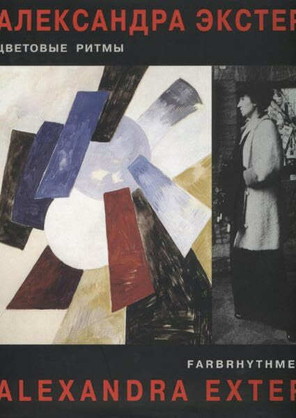 Tugendhold, Jakob Alexandra Exter: Dt. /Russ.