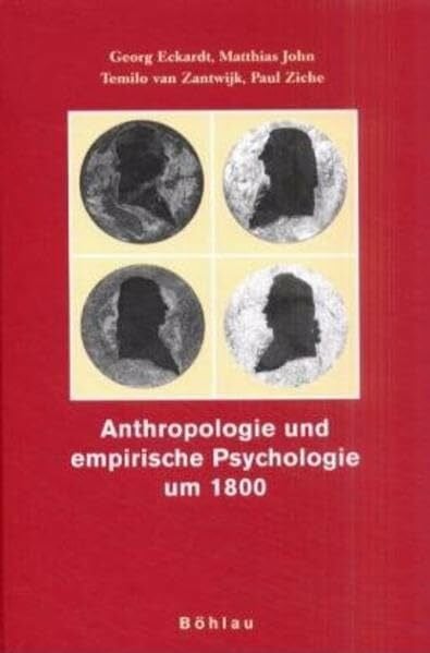 John, Matthias Anthropologie und empirische Psychologie um 1800: Ansätze einer Entwicklung zur Wissenschaft