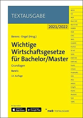 NWB Gesetzesredaktion Wichtige Wirtschaftsgesetze für Bachelor/Master, Band 1: Grundlagen (Textausgabe)
