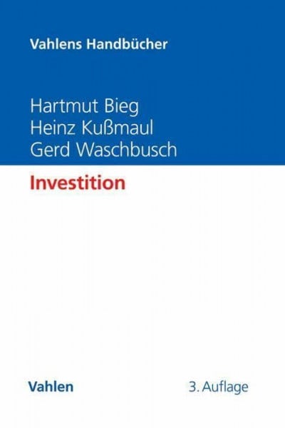 Waschbusch, Gerd Investition (Vahlens Handbücher der Wirtschafts- und Sozialwissenschaften)