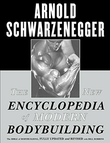 Dobbins, Bill The New Encyclopedia of Modern Bodybuilding: The Bible of Bodybuilding, Fully Updated and Revised