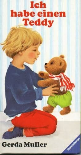 Gerda Muller Ich habe einen Teddy