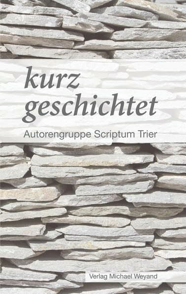 Claudia Nelgen kurz geschichtet: Autorengruppe Scriptum Trier