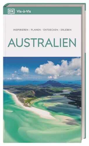 DK Verlag - Reise Vis-à-Vis Reiseführer Australien: Mit detailreichen 3D-Illustrationen. Von Reisenden. Für Reisende.