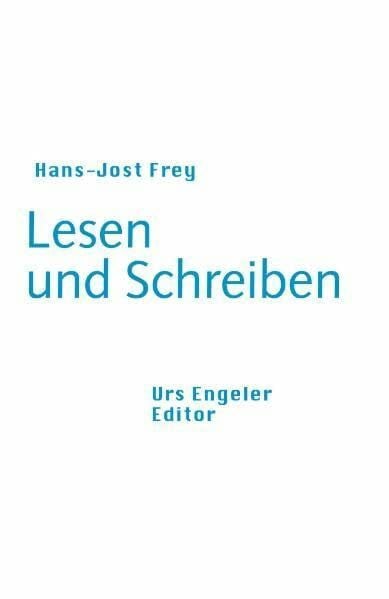 Frey, Hans J Lesen und Schreiben