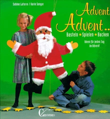 Senger, Karin Advent, Advent . . .