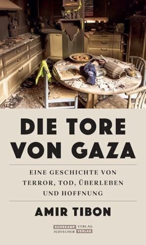 Kömen, Ursula Die Tore von Gaza: Eine Geschichte von Terror, Tod, Überleben und Hoffnung | Der 7. Oktober 2023 – geschildert von einem Überlebenden des Kibbuz Nahal Oz