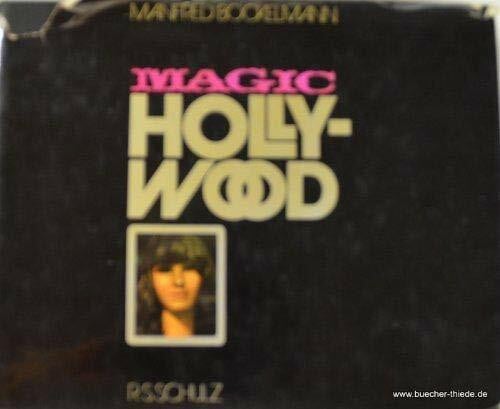 Bockelmann, Manfred Magic Hollywood: Bild- und Testreport in deutscher und englischer Sprache