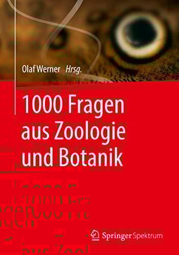 Werner, Olaf 1000 Fragen aus Zoologie und Botanik