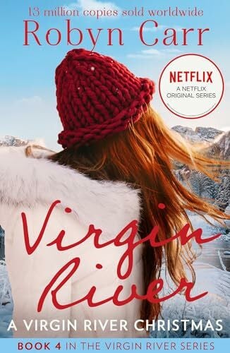 Carr, Robyn A Virgin River Christmas: The bestselling story behind the hit Netflix show. A cosy, Christmas romance full of healing and hope. Season 6 is out December 2024! (A Virgin River Novel)