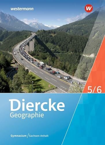 Sedelky, Olaf Diercke Geographie - Ausgabe 2017 für Gymnasien in Sachsen-Anhalt: Schulbuch 5/6
