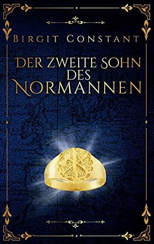 Constant, Birgit Der zweite Sohn des Normannen: Band 2 der Northumbria-Trilogie (Die Northumbria-Trilogie, Band 2)