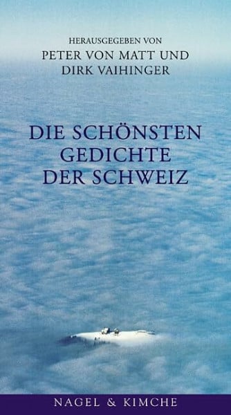 Vaihinger, Dirk Die schönsten Gedichte der Schweiz