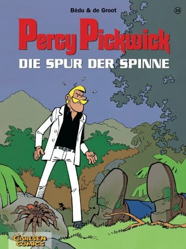 Groot, Bob de Percy Pickwick, Band 14: Die Spur der Spinne