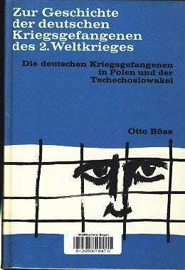 Maschke, Erich / Böss, Otto Zur Geschichte der Deutschen Kriegsgefangenen des 2. Weltkrieges. Band IX. Die deutschen Kriegsgefangenen in Polen und der Tschechoslowakei