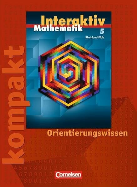 Stiller, Ines Mathematik interaktiv - Rheinland-Pfalz: 5. Schuljahr - Interaktiv kompakt - Orientierungswissen: Schülermaterial mit Lösungen: Arbeitsheft