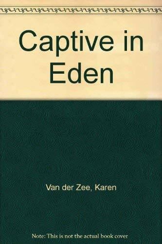 Van der Zee, Karen Captive in Eden