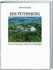 Biesing, Winfried Der Petersberg: Von der Fliehburg zur Residenz für Staatsgäste und zum Grandhotel