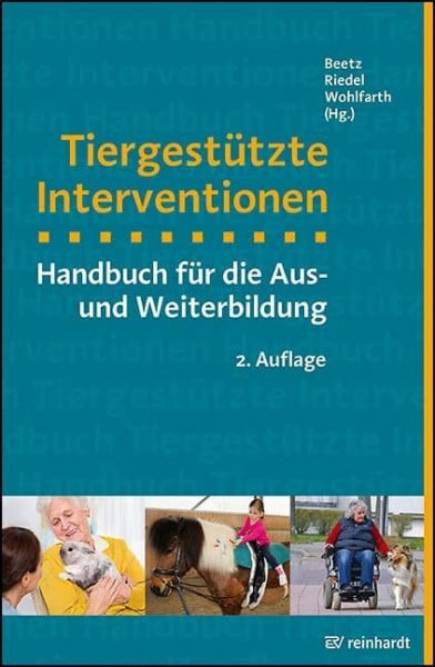 Wohlfarth, Rainer Tiergestützte Interventionen: Handbuch für die Aus- und Weiterbildung (mensch & tier)