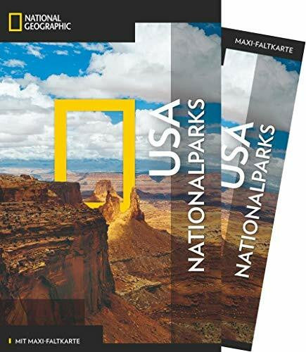 Howells, Robert Earle NATIONAL GEOGRAPHIC Reiseführer USA-Nationalparks: Das ultimative Reisehandbuch mit über 500 Adressen und praktischer Faltkarte zum Herausnehmen für alle Traveler. (NG_Traveller)
