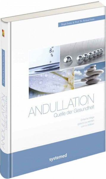 Stutz, Prof. Dr. Roland Andullation: Quelle der Gesundheit