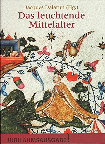 Lamerz-Beckschäfer, Birgit Das leuchtende Mittelalter