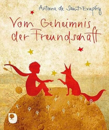 Saint-Exupéry, Antoine de Vom Geheimnis der Freundschaft (Eschbacher Mini)