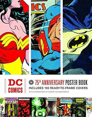 Levitz, Paul DC Comics: The 75th Anniversary Poster Book