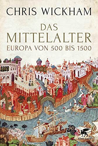Held, Susanne Das Mittelalter: Europa von 500 bis 1500