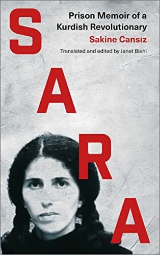 Cansiz, Sakine Sara: Prison Memoir of a Kurdish Revolutionary