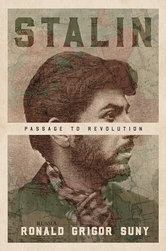 Suny, Ronald Grigor Stalin - Passage to Revolution