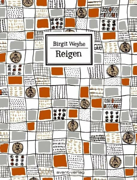 Weyhe, Birgit Reigen: Eine Erzählung in zehn Kapiteln