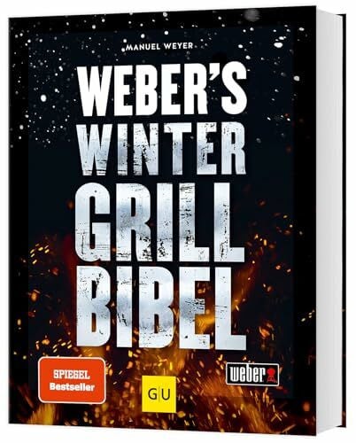 Weyer, Manuel Weber's Wintergrillbibel (Weber's Grillen)