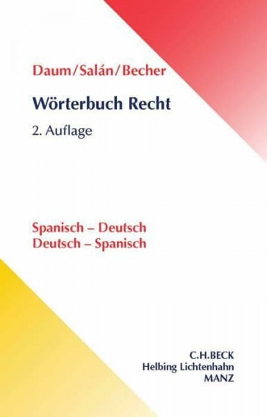 Becher, Herbert J. Wörterbuch Recht: Spanisch - Deutsch / Deutsch - Spanisch