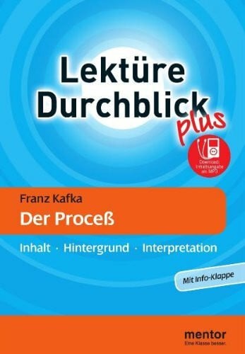 Hobek, Friedrich Franz Kafka: Der Proceß - Buch mit mp3-Download: Inhalt - Hintergrund - Interpretation: Inhalt, Hintergrund, Interpretation. Abi-Pflichtlektüre 2011 ... Nordrhein-Westfalen und Schleswig-Holstein