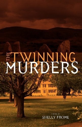 Frome, Shelly The Twinning Murders