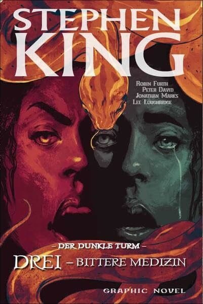 Hoffmann, Oliver Stephen Kings Der Dunkle Turm: Bd. 15: Drei - Bittere Medizin