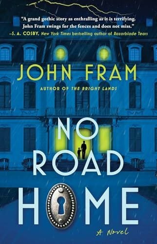 Fram, John No Road Home: A Novel